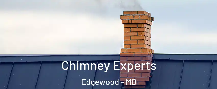  Chimney Experts Edgewood - MD