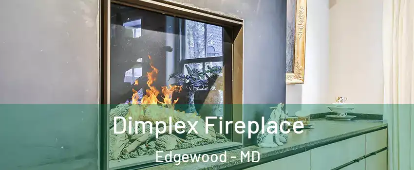  Dimplex Fireplace Edgewood - MD