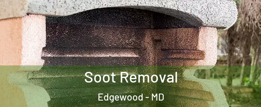  Soot Removal Edgewood - MD